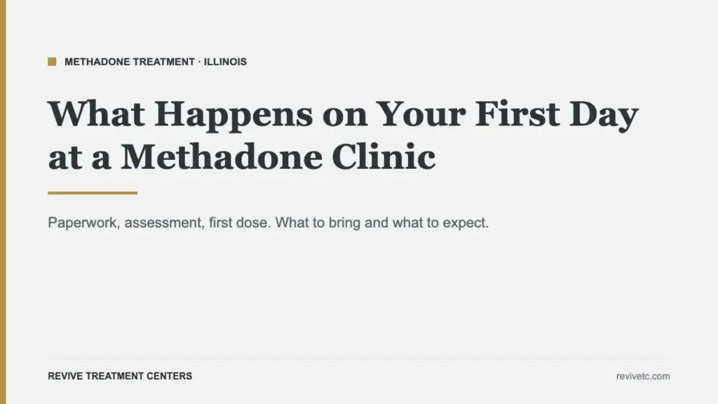 First day at a methadone clinic