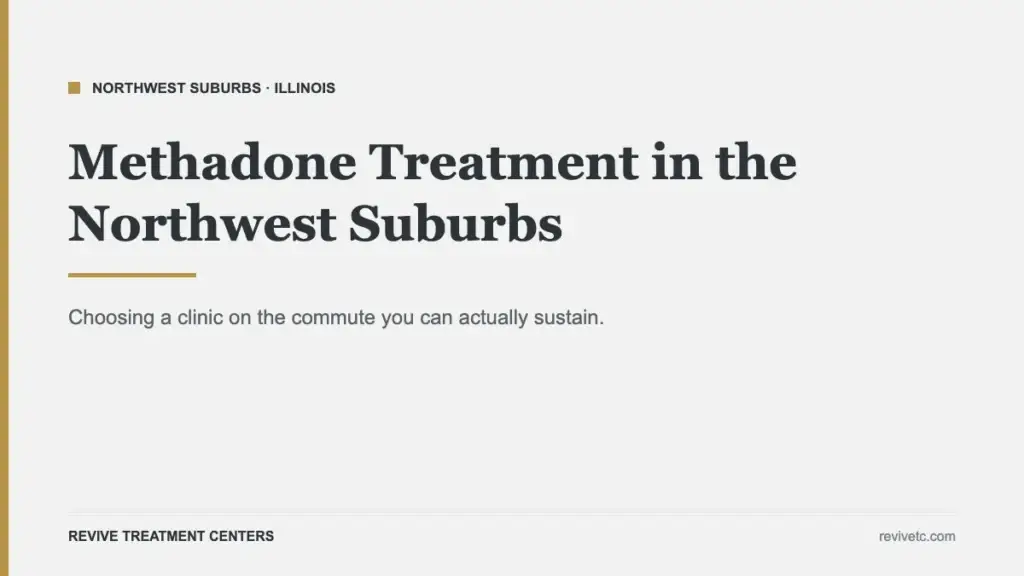 Methadone treatment northwest suburbs